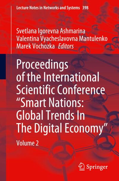 Proceedings of the International Scientific Conference "Smart Nations: Global Trends In The Digital Economy"