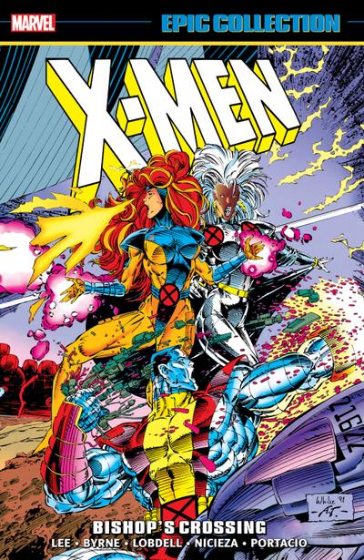 X-Men Epic Collection: Bishop’s Crossing [New Printing]