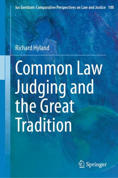 Common Law Judging and the Great Tradition