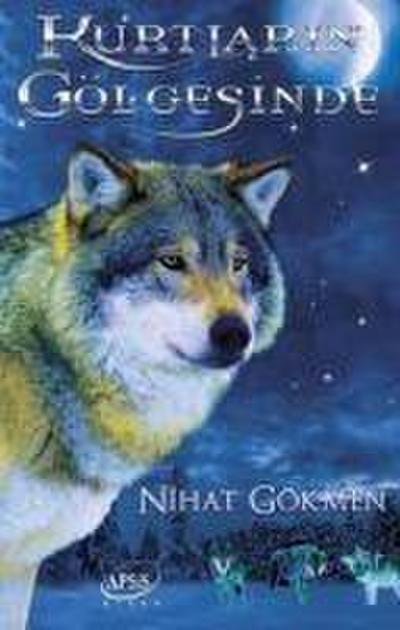 Kurtlarin Gölgesinde