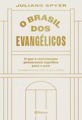 O Brasil dos evangélicos