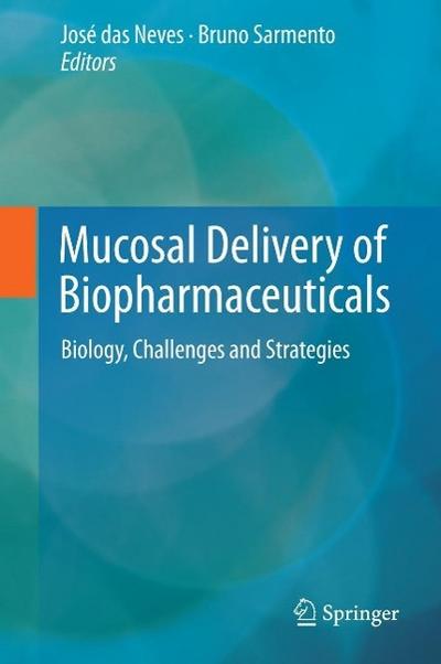 Mucosal Delivery of Biopharmaceuticals