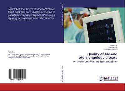 Quality of life and otolaryngology disease