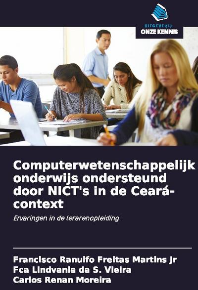 Computerwetenschappelijk onderwijs ondersteund door NICT’s in de Ceará-context