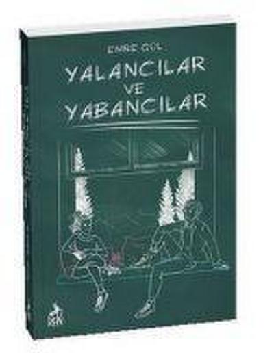 Yalancilar ve Yabancilar