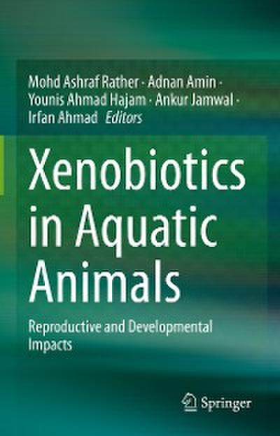 Xenobiotics in Aquatic Animals