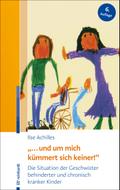 "... und um mich kümmert sich keiner!"