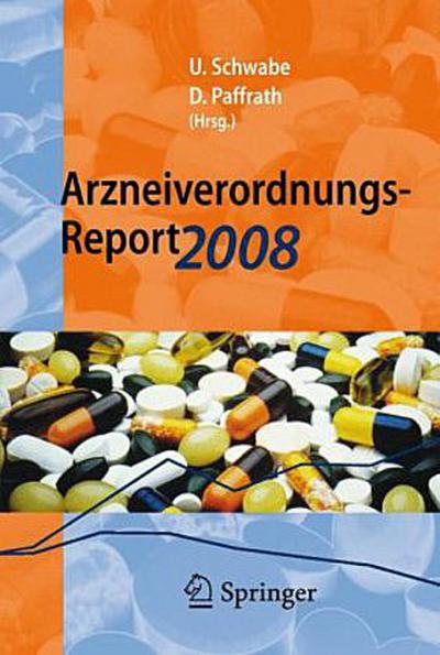 Arzneiverordnungs-Report 2008