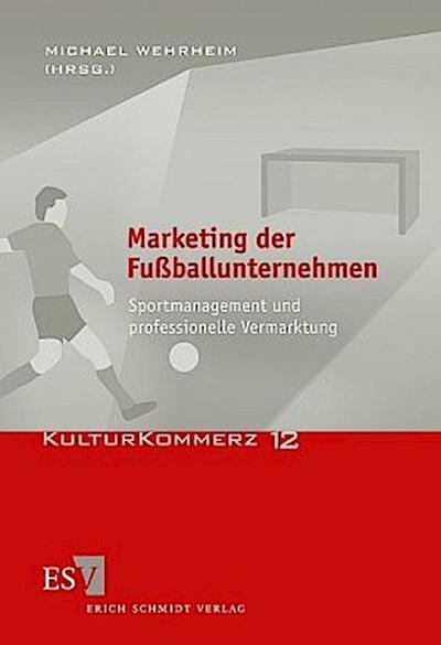 Marketing der Fußballunternehmen