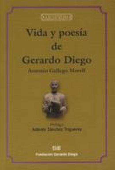 Vida y poesía de Gerardo Diego