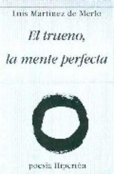 El trueno, la mente perfecta