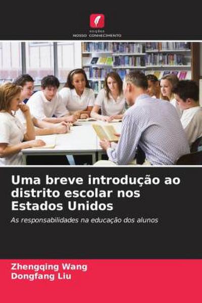 Uma breve introdução ao distrito escolar nos Estados Unidos