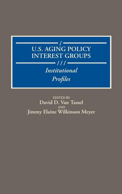 U.S. Aging Policy Interest Groups