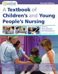 A Textbook of Children’s and Young People’s Nursing E-Book