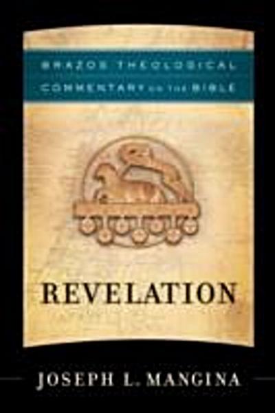 Revelation (Brazos Theological Commentary on the Bible)