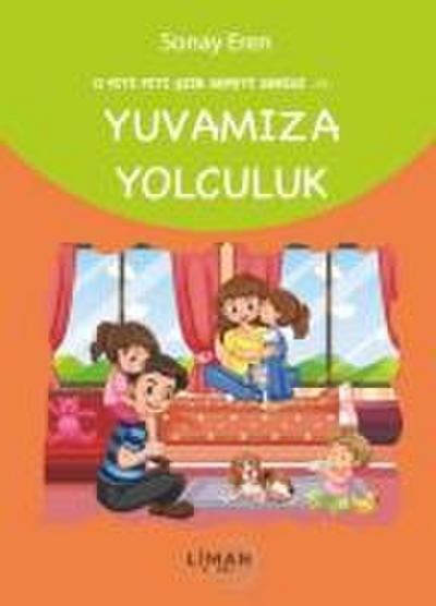 O Piti Piti Siir Sepeti Serisi 6 - Yuvamiza Yolculuk