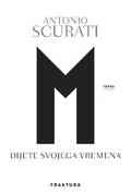M. Dijete svojega vremena