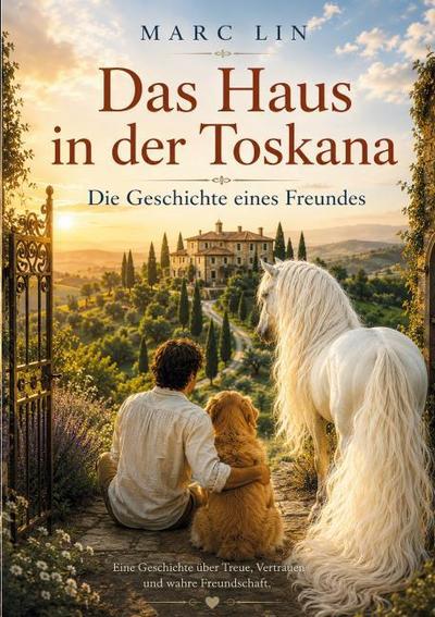 Das Haus in der Toskana