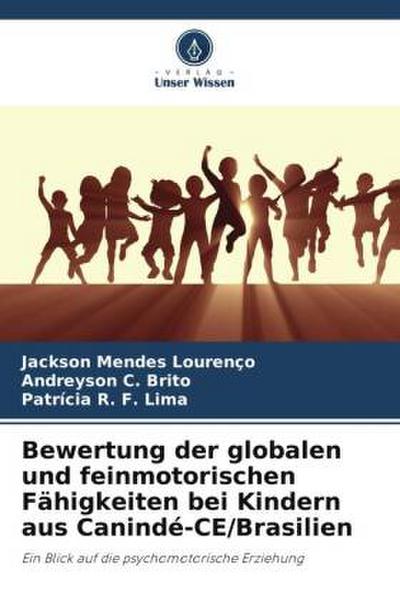 Bewertung der globalen und feinmotorischen Fähigkeiten bei Kindern aus Canindé-CE/Brasilien