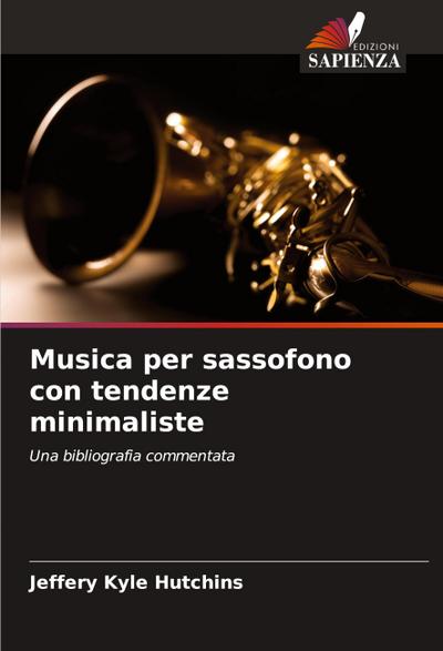 Musica per sassofono con tendenze minimaliste