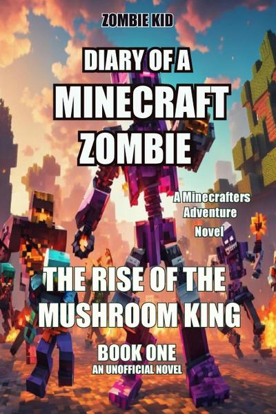 Diary of a Minecraft Zombie