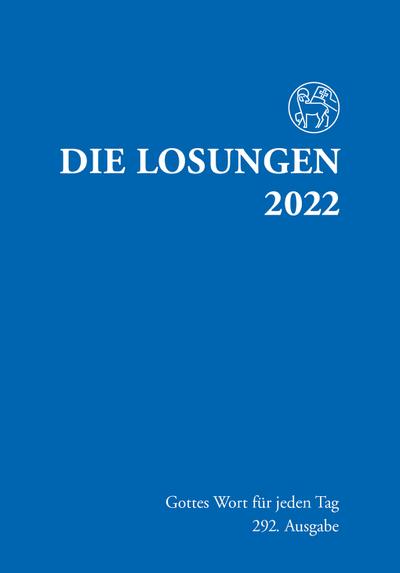Losungen Deutschland 2022 / Die Losungen 2022: Normalausgabe Deutschland