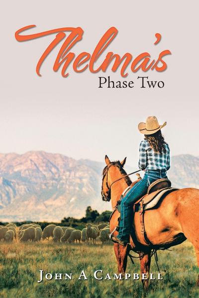 Thelma’s  Phase  Two