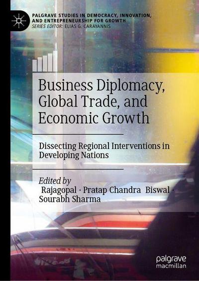 Business Diplomacy, Global Trade, and Economic Growth