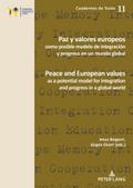 Paz y valores europeos como posible modelo de integración y progreso en un mundo global