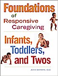 Foundations of Responsive Caregiving