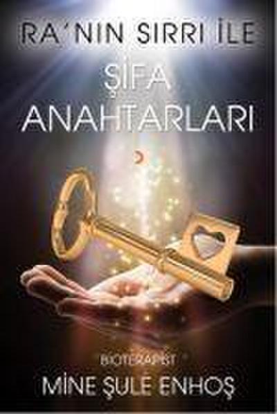 Ranin Sirri Ile Sifa Anahtarlari