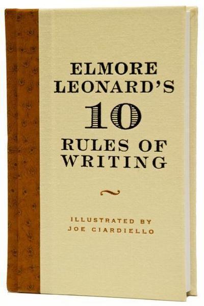 Elmore Leonard’s 10 Rules of Writing