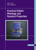 Practical Rubber Rheology and Dynamic Properties