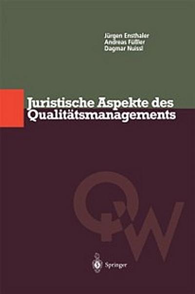 Juristische Aspekte des Qualitätsmanagements