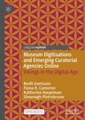 Museum Digitisations and Emerging Curatorial Agenc
