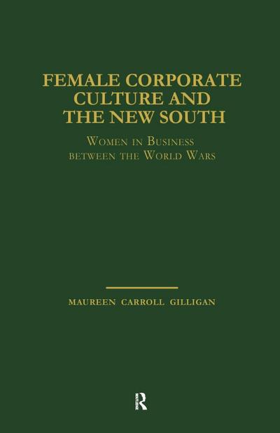 Female Corporate Culture and the New South