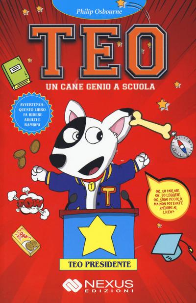 Osbourne, P: Teo un cane genio a scuola