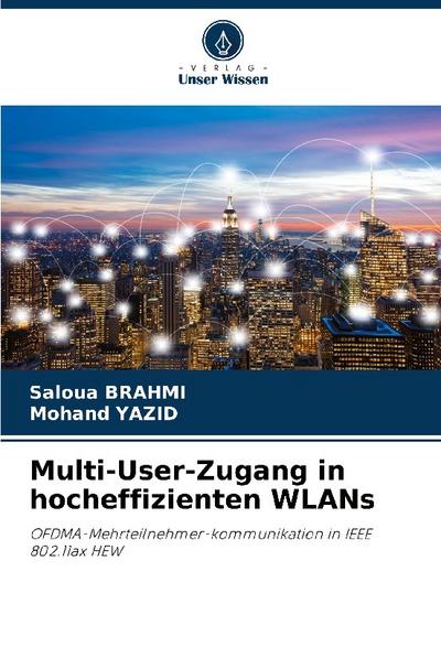 Multi-User-Zugang in hocheffizienten WLANs