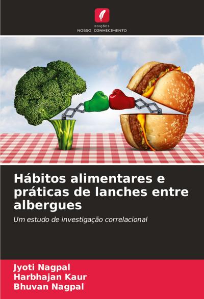 Hábitos alimentares e práticas de lanches entre albergues