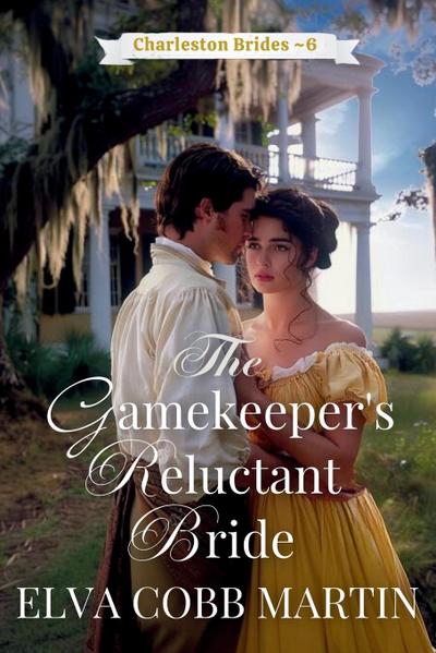 The Gamekeeper’s Reluctant Bride