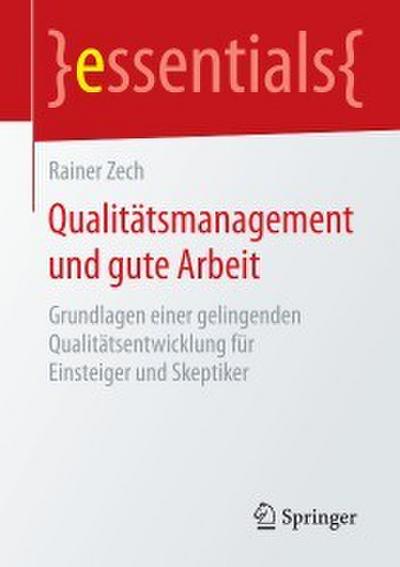 Qualitätsmanagement und gute Arbeit