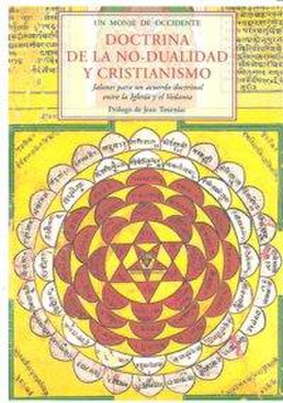Doctrina de la no-dualidad y cristianismo : jalones para un acuerdo doctrinal entre la Iglesia y el vedanta