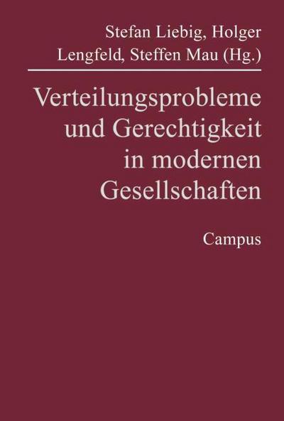 Verteilungsprobleme und Gerechtigkeit in modernen Gesellschaften