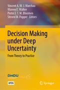 Decision Making under Deep Uncertainty
