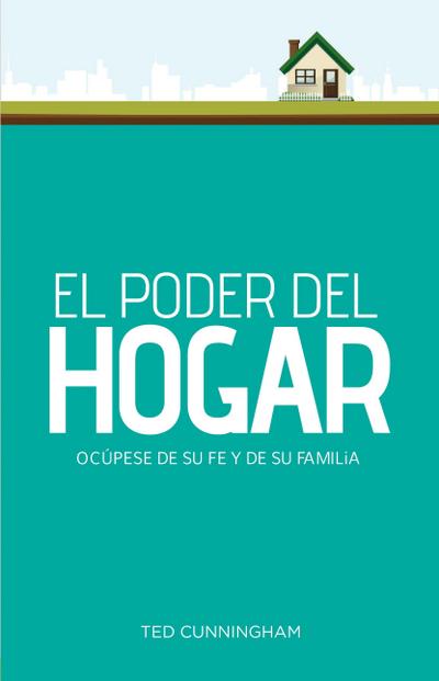El poder del hogar