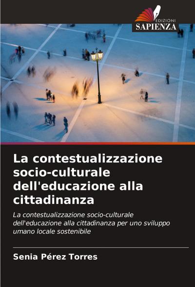 La contestualizzazione socio-culturale dell’educazione alla cittadinanza