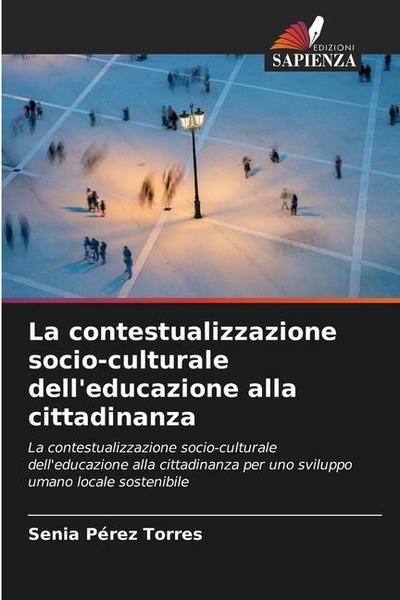 La contestualizzazione socio-culturale dell’educazione alla cittadinanza