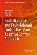 Fault Diagnosis and Fault-Tolerant Control Based o