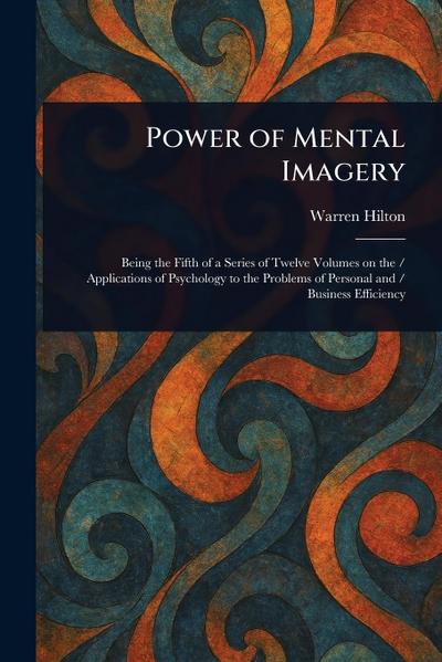 Power of Mental Imagery