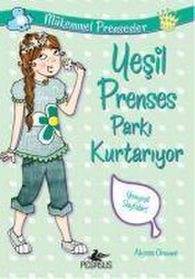 Mükemmel Prensesler 3 - Yesil Prenses Parki Kurtariyor